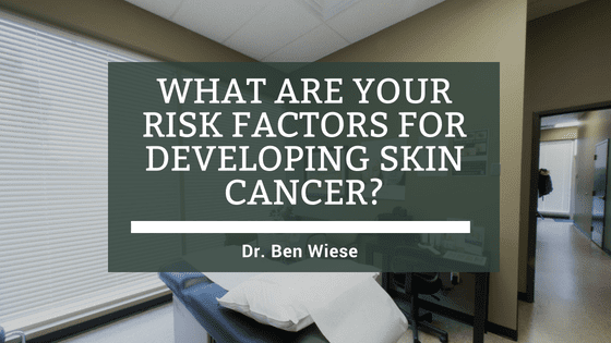 Are You at Risk For Developing Skin Cancer? post thumbnail